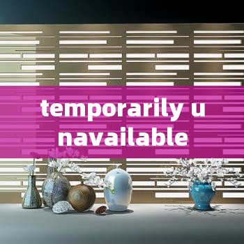 temporarily unavailable